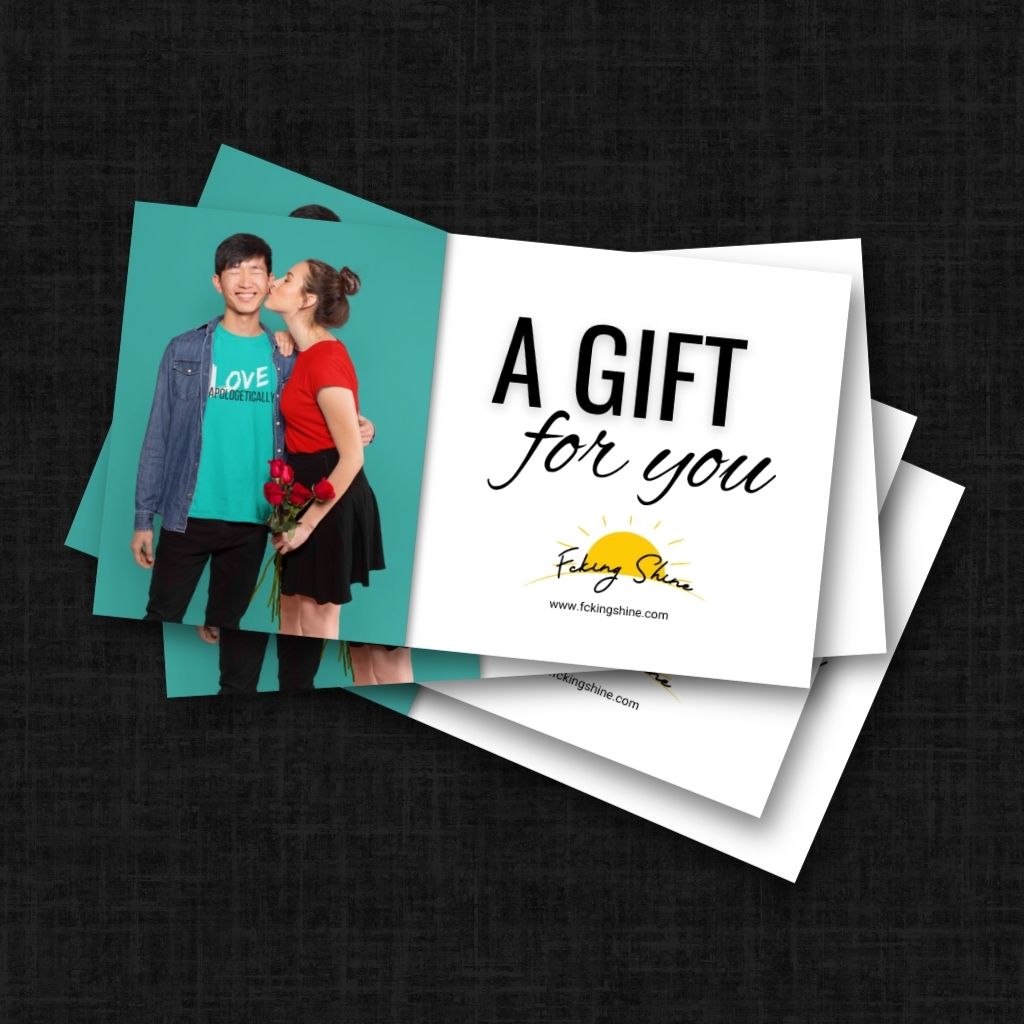 Fcking Shine e-Gift Card